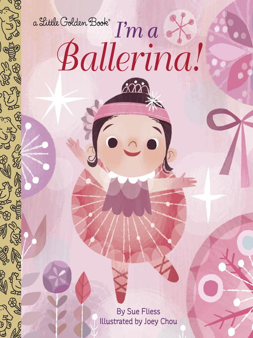 Title details for I'm a Ballerina! by Sue Fliess - Wait list